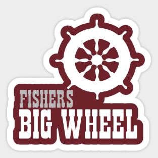 Fishers Big Wheel Sticker